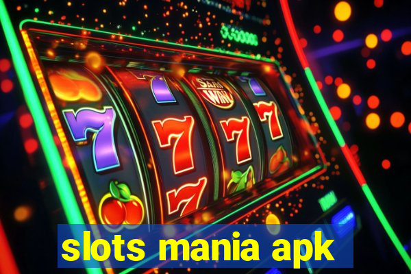 slots mania apk